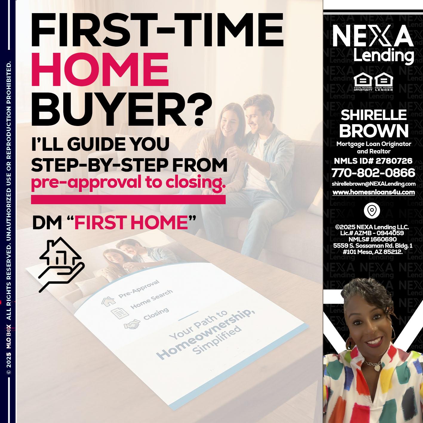 first time home buyer - Shirelle Brown -Mortgage Loan Originator and Realtor