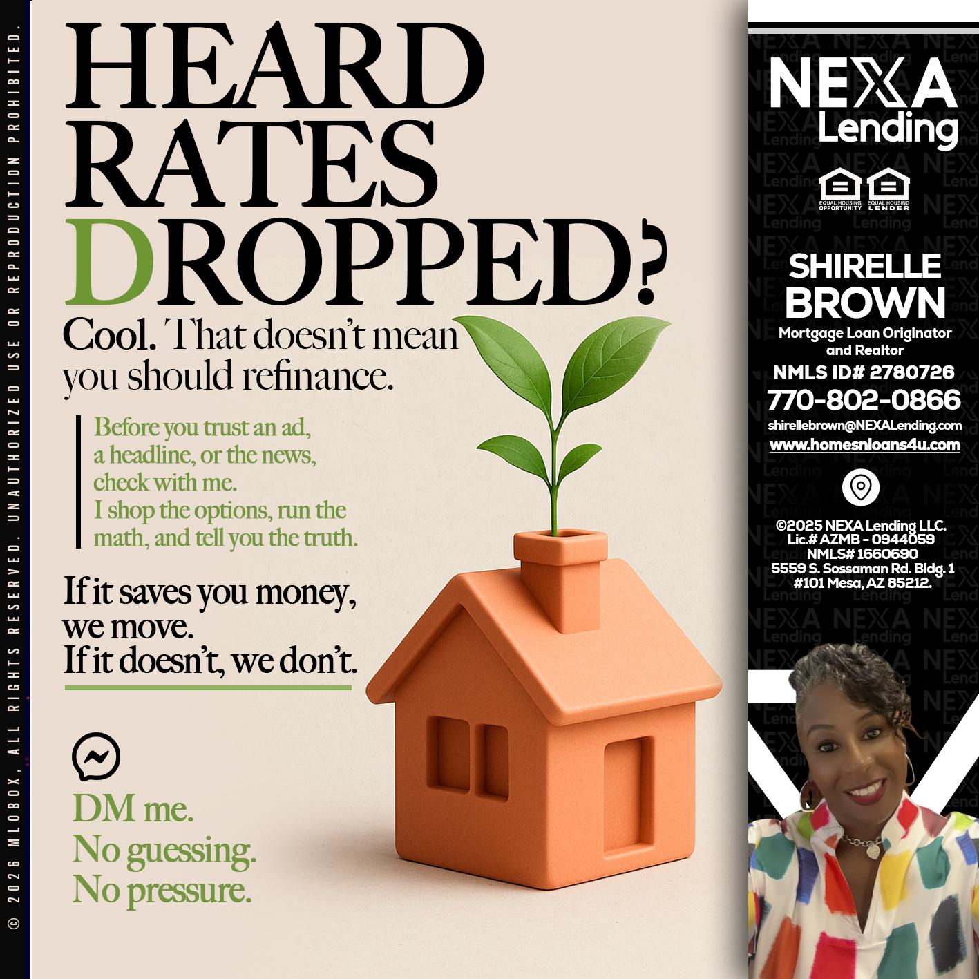 HEARD RATES - Shirelle Brown -Mortgage Loan Originator and Realtor