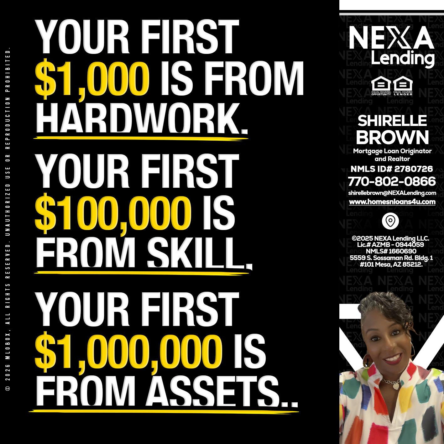 YOUR FIRST $1000 - Shirelle Brown -Mortgage Loan Originator and Realtor