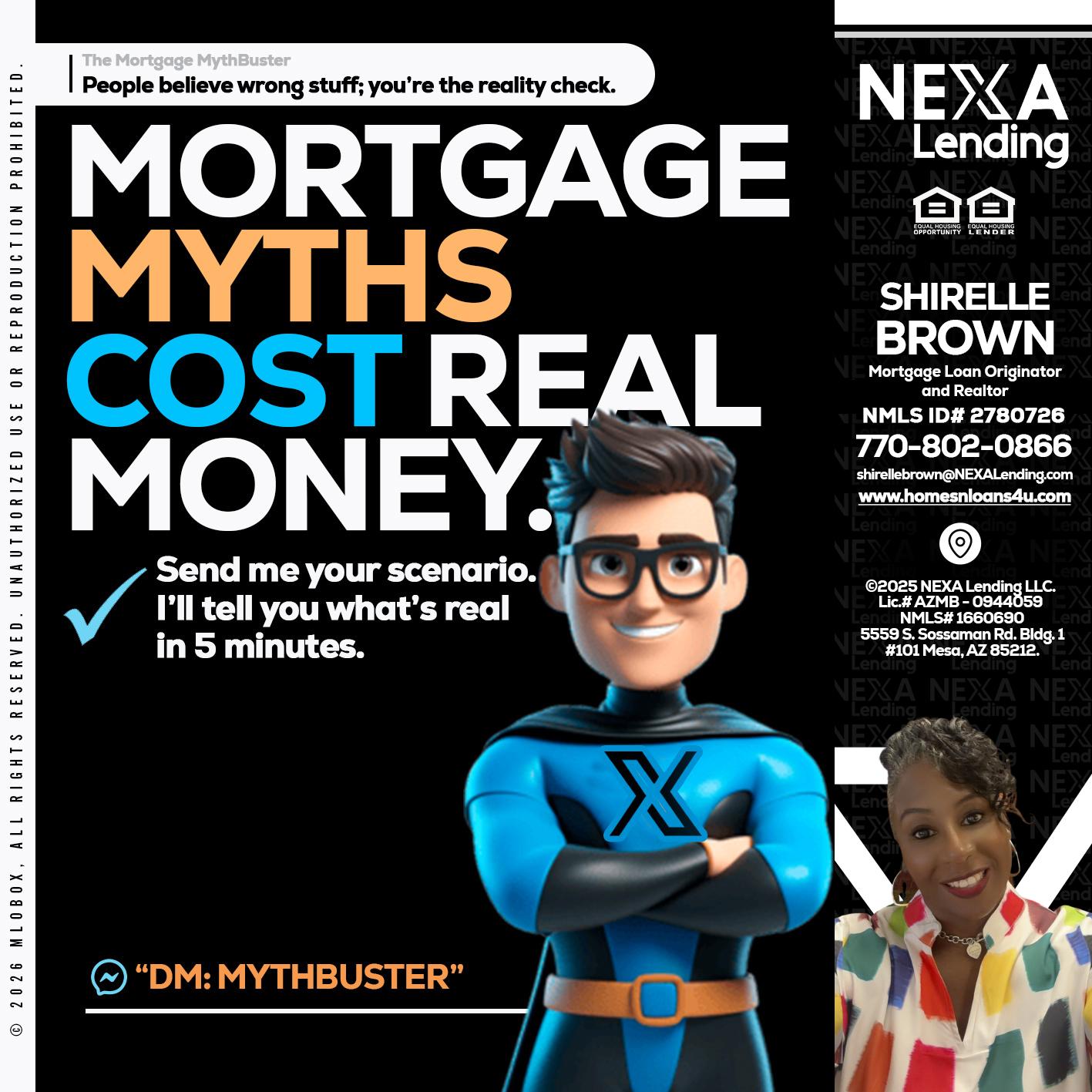 MORTGAGE MYTHS - Shirelle Brown -Mortgage Loan Originator and Realtor