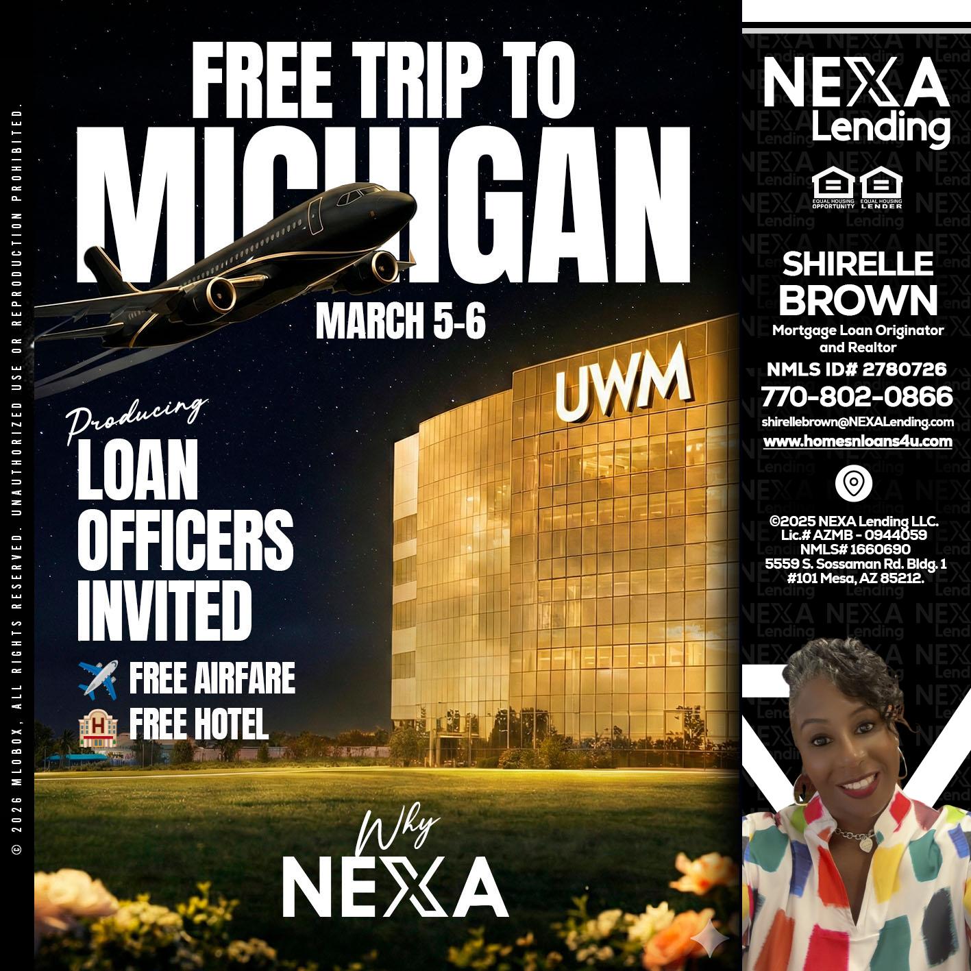 free Michigan trip - Shirelle Brown -Mortgage Loan Originator and Realtor