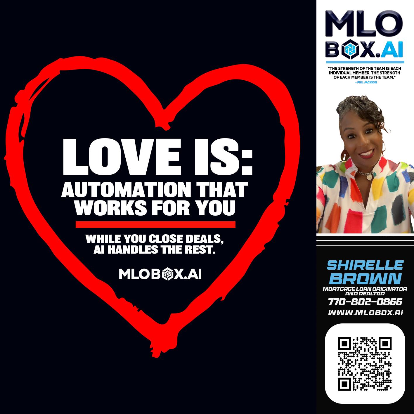 love is - Shirelle Brown -Mortgage Loan Originator and Realtor