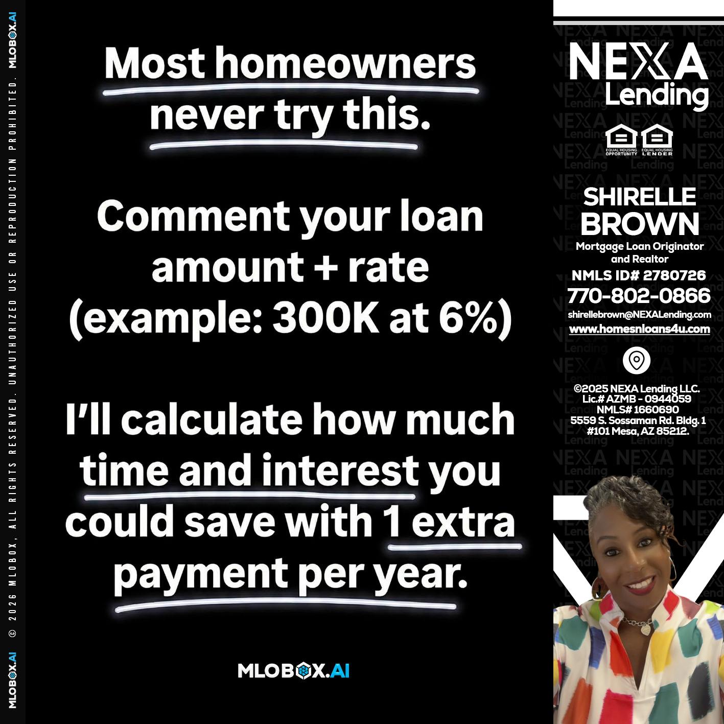 most owners - Shirelle Brown -Mortgage Loan Originator and Realtor