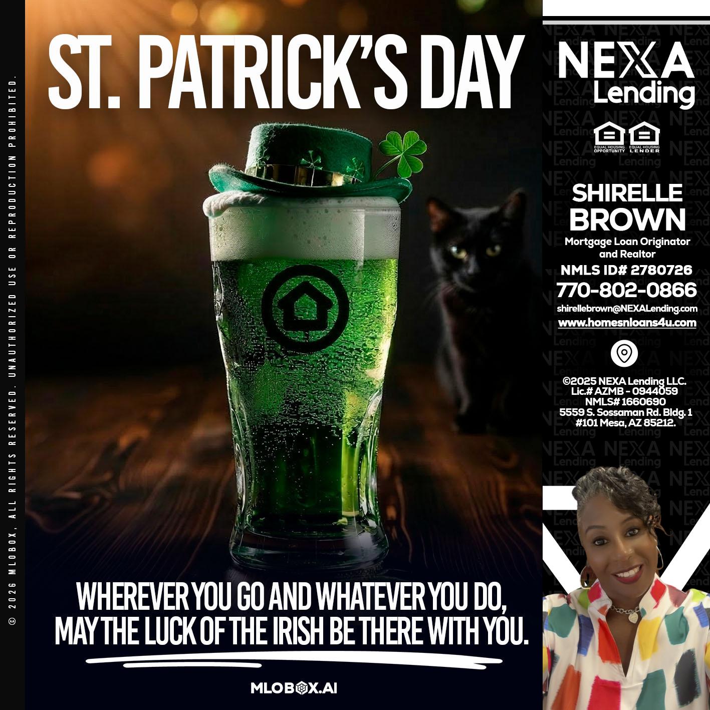 st. Patricks day - Shirelle Brown -Mortgage Loan Originator and Realtor