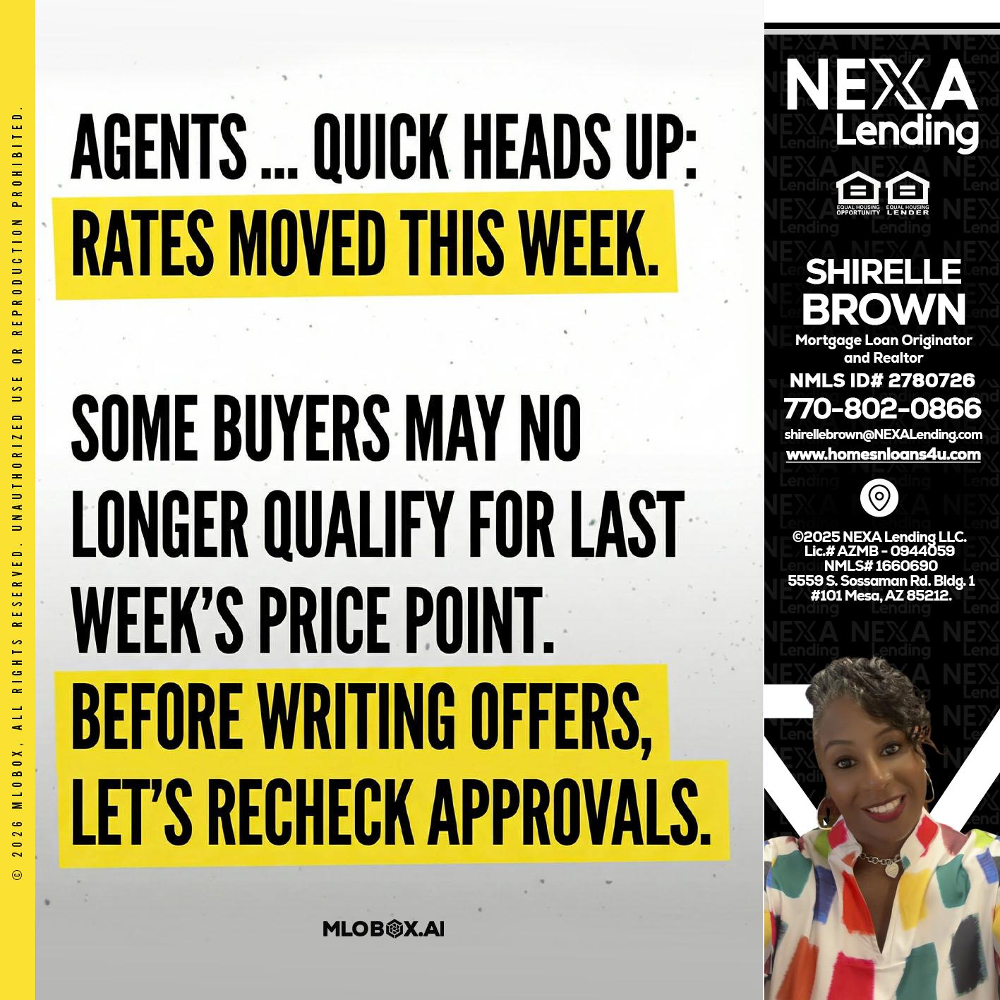 agents quick heads up - Shirelle Brown -Mortgage Loan Originator and Realtor