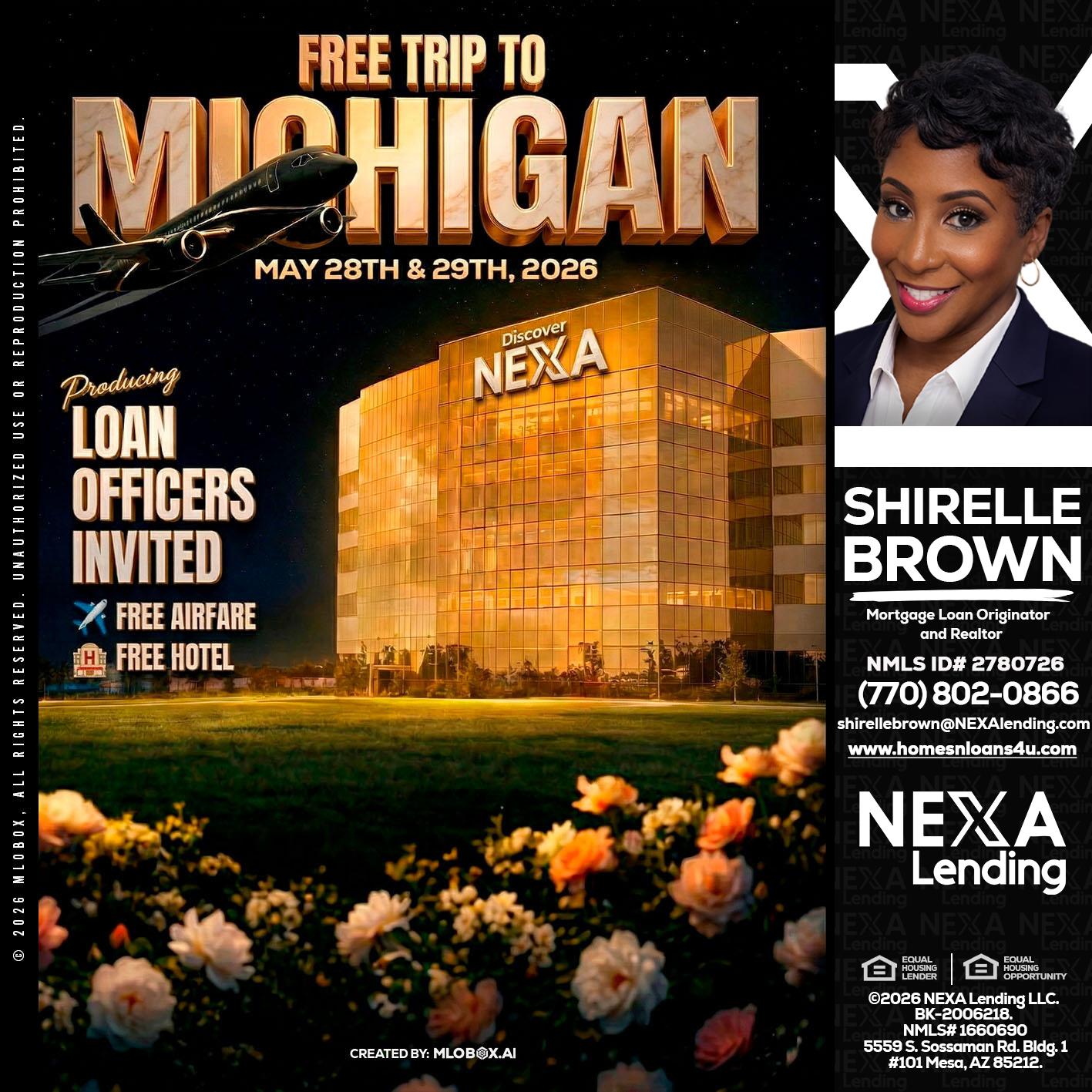 FREE TRIP TO MICHIGAN - Shirelle Brown -Mortgage Loan Originator and Realtor