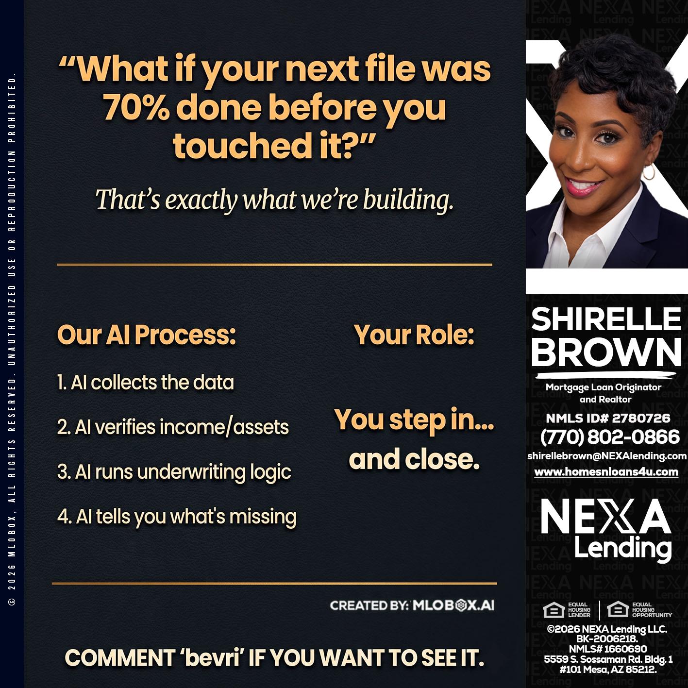 WHAT IF YOUR - Shirelle Brown -Mortgage Loan Originator and Realtor