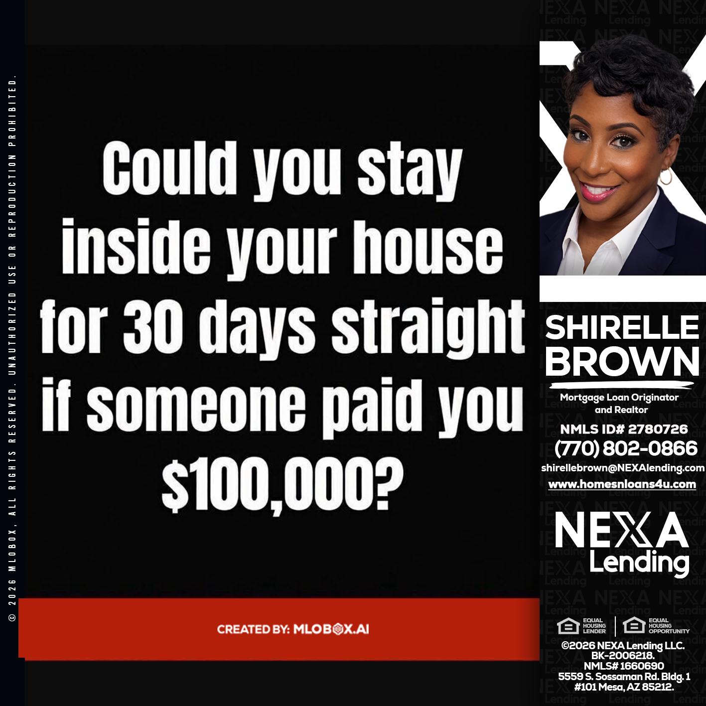 COULD YOU STAY - Shirelle Brown -Mortgage Loan Originator and Realtor