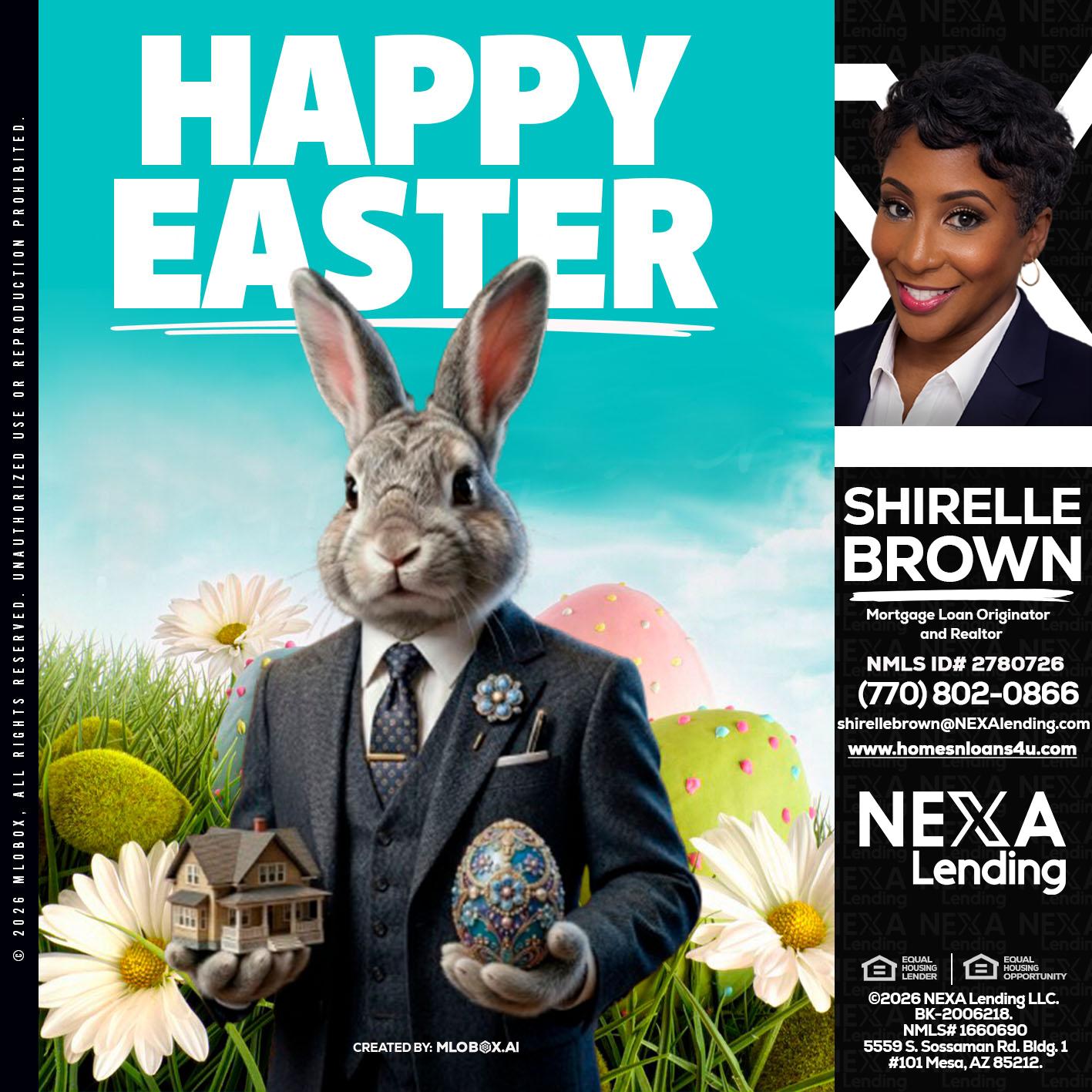 HAPPY EASTER - Shirelle Brown -Mortgage Loan Originator and Realtor