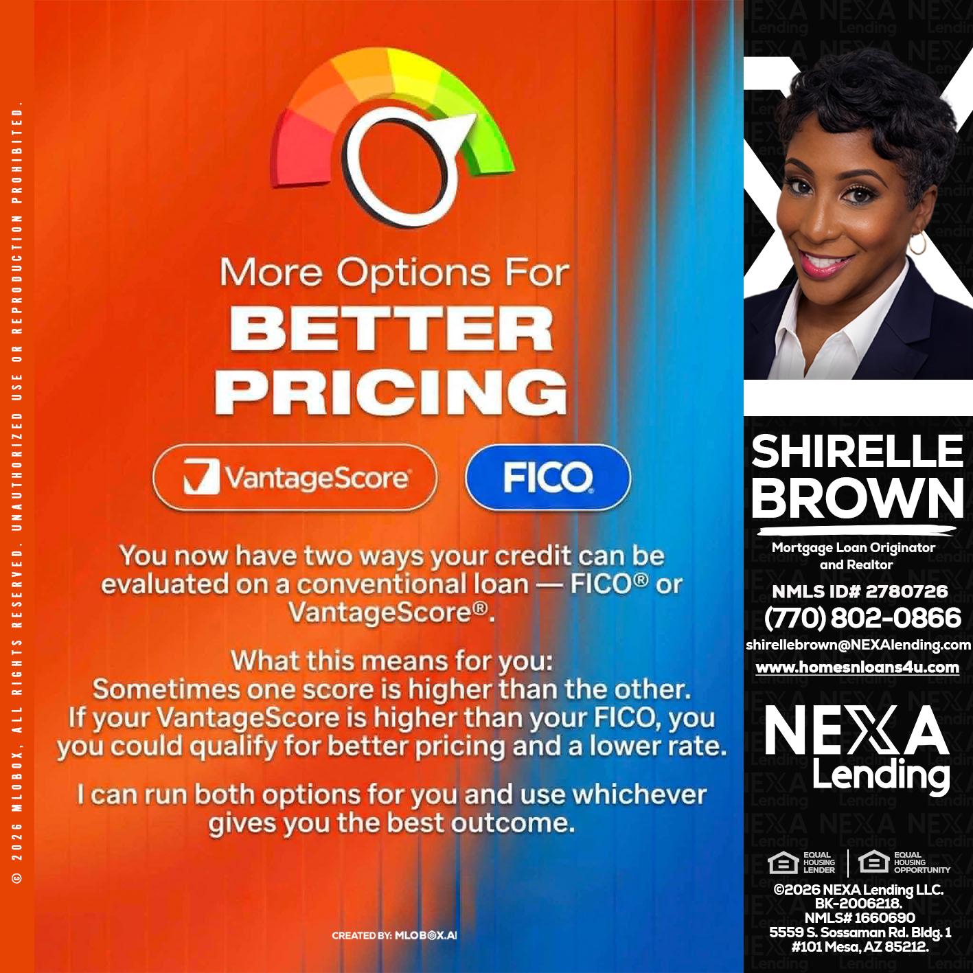 BETTER PRICING - Shirelle Brown -Mortgage Loan Originator and Realtor