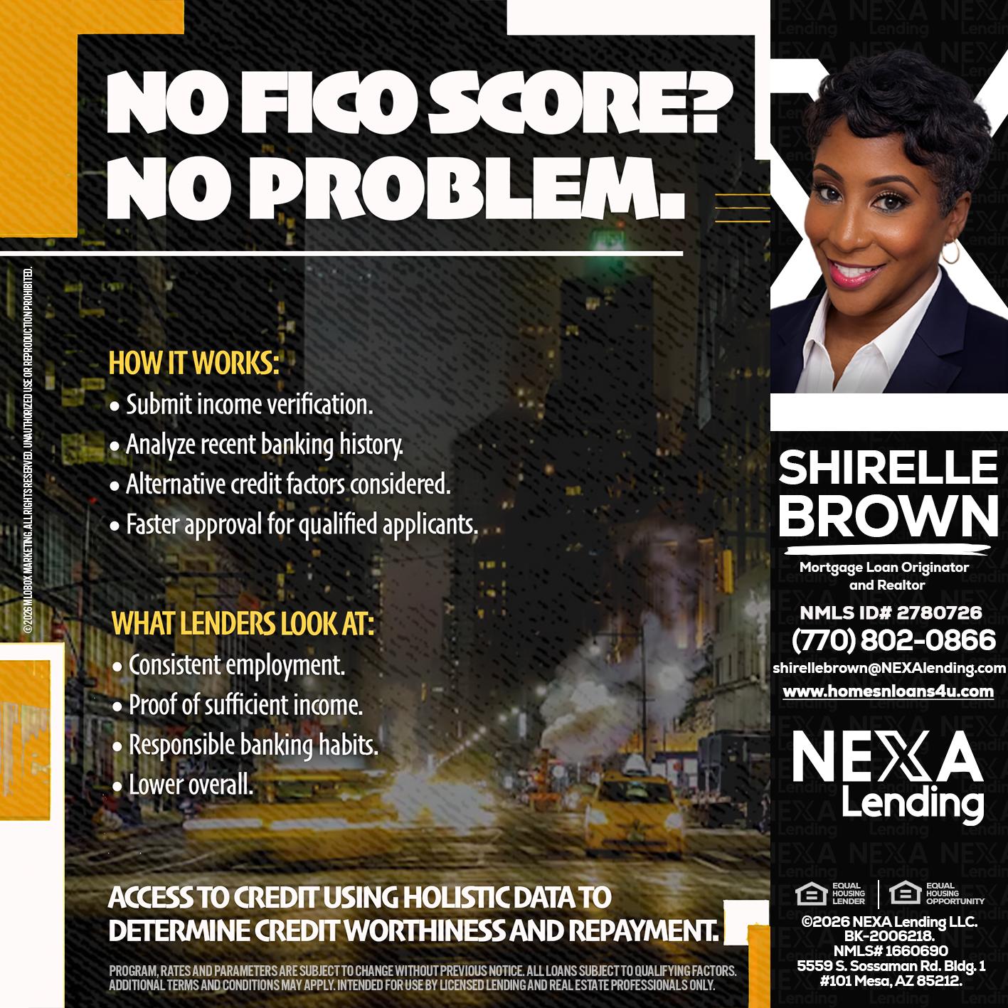 NO FICO SCORE? - Shirelle Brown -Mortgage Loan Originator and Realtor
