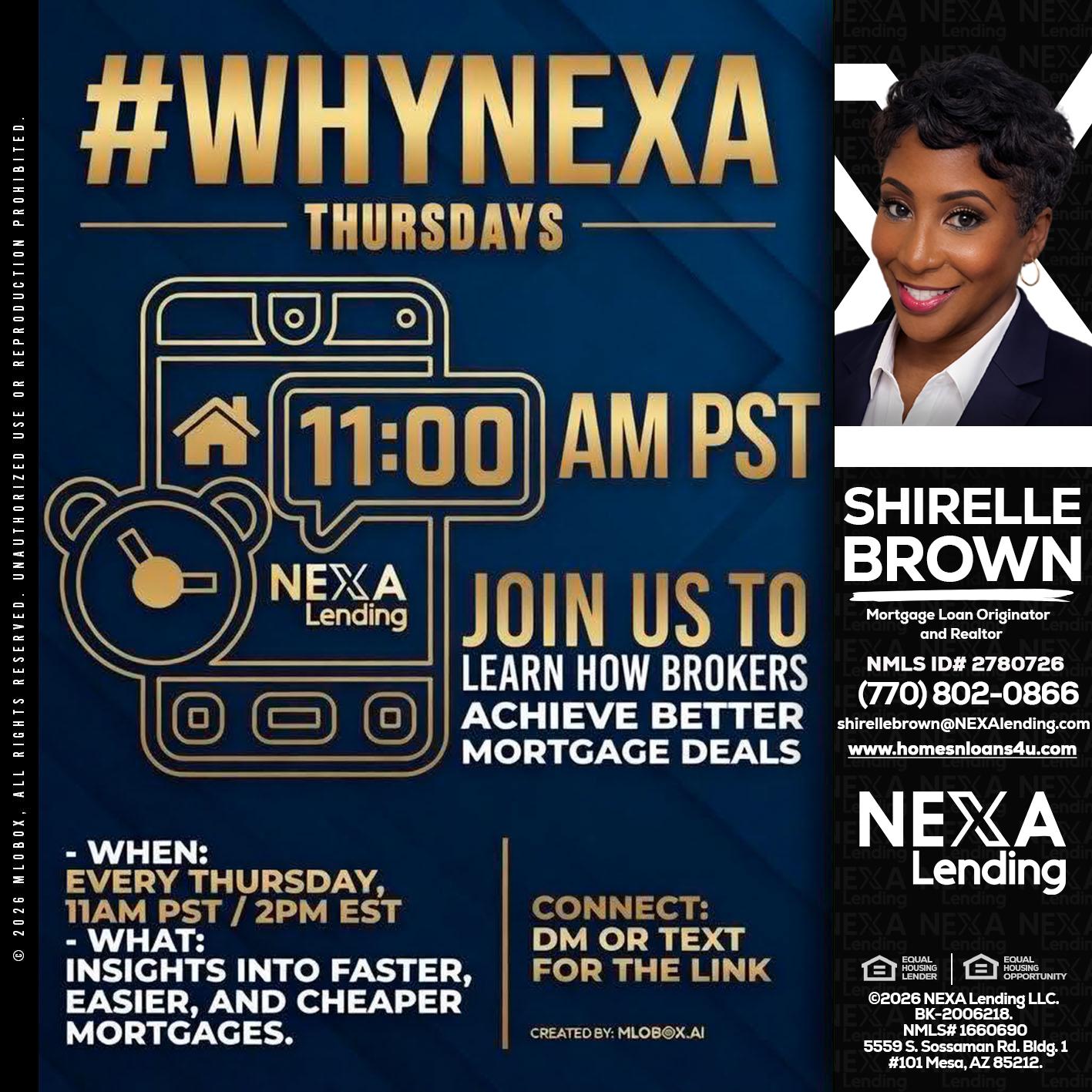 WHY NEXA THURDAYS - Shirelle Brown -Mortgage Loan Originator and Realtor