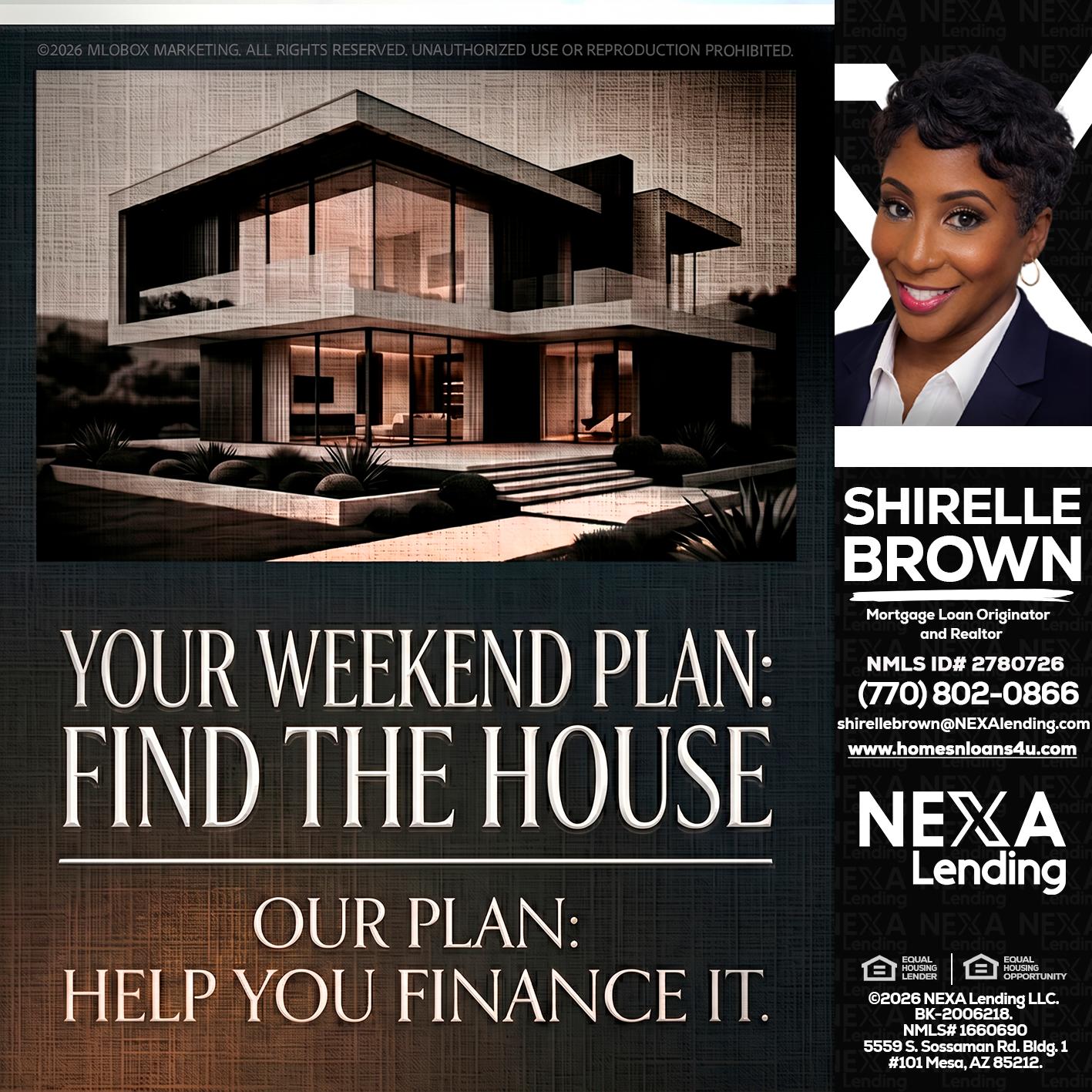 YOUR WEEKEND PLAN - Shirelle Brown -Mortgage Loan Originator and Realtor
