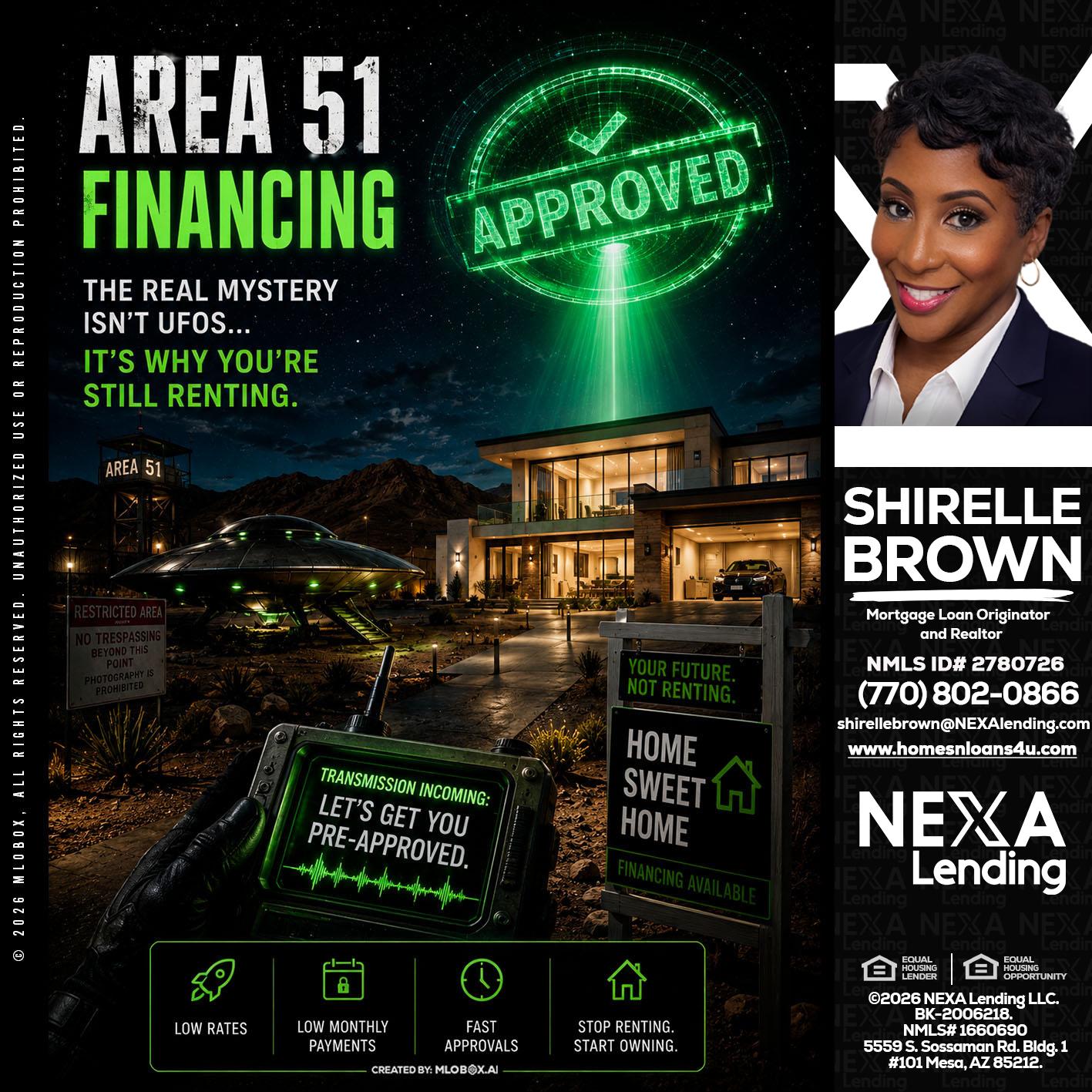 AREA 51 - Shirelle Brown -Mortgage Loan Originator and Realtor