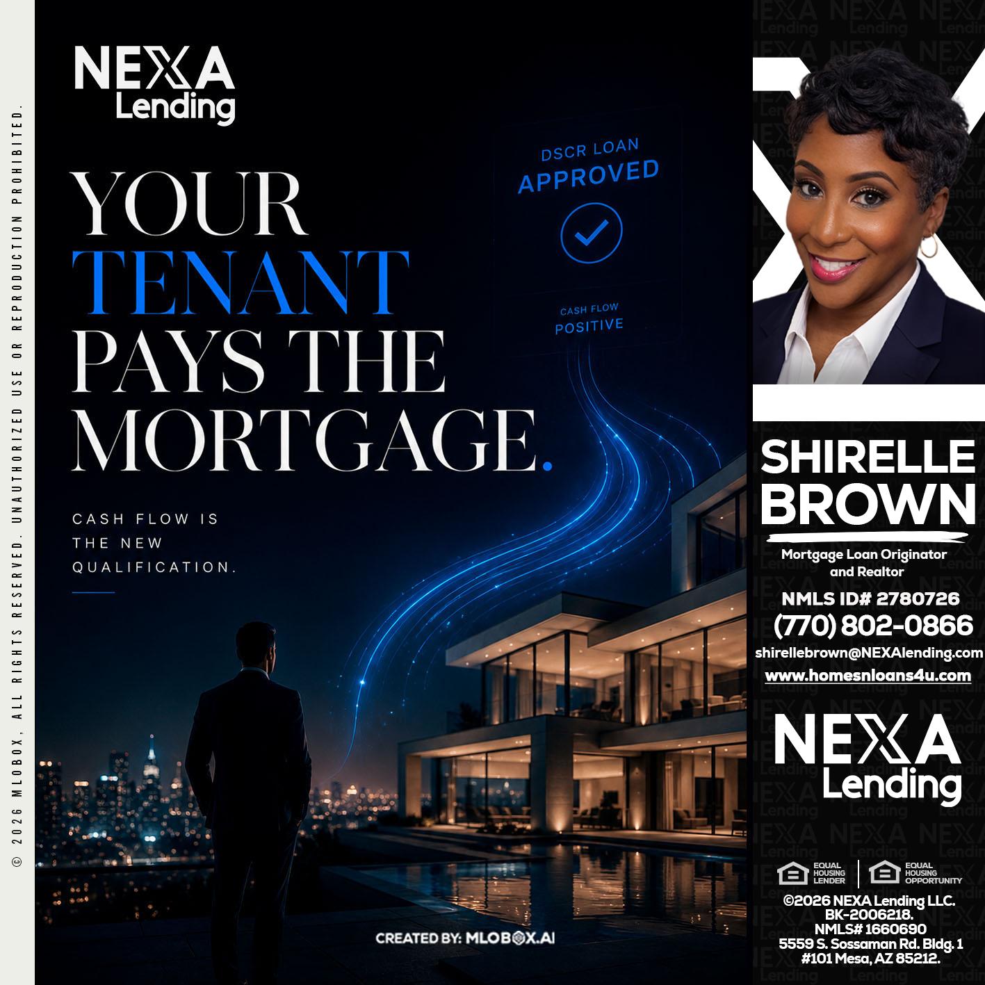 DSCR LOANS - Shirelle Brown -Mortgage Loan Originator and Realtor