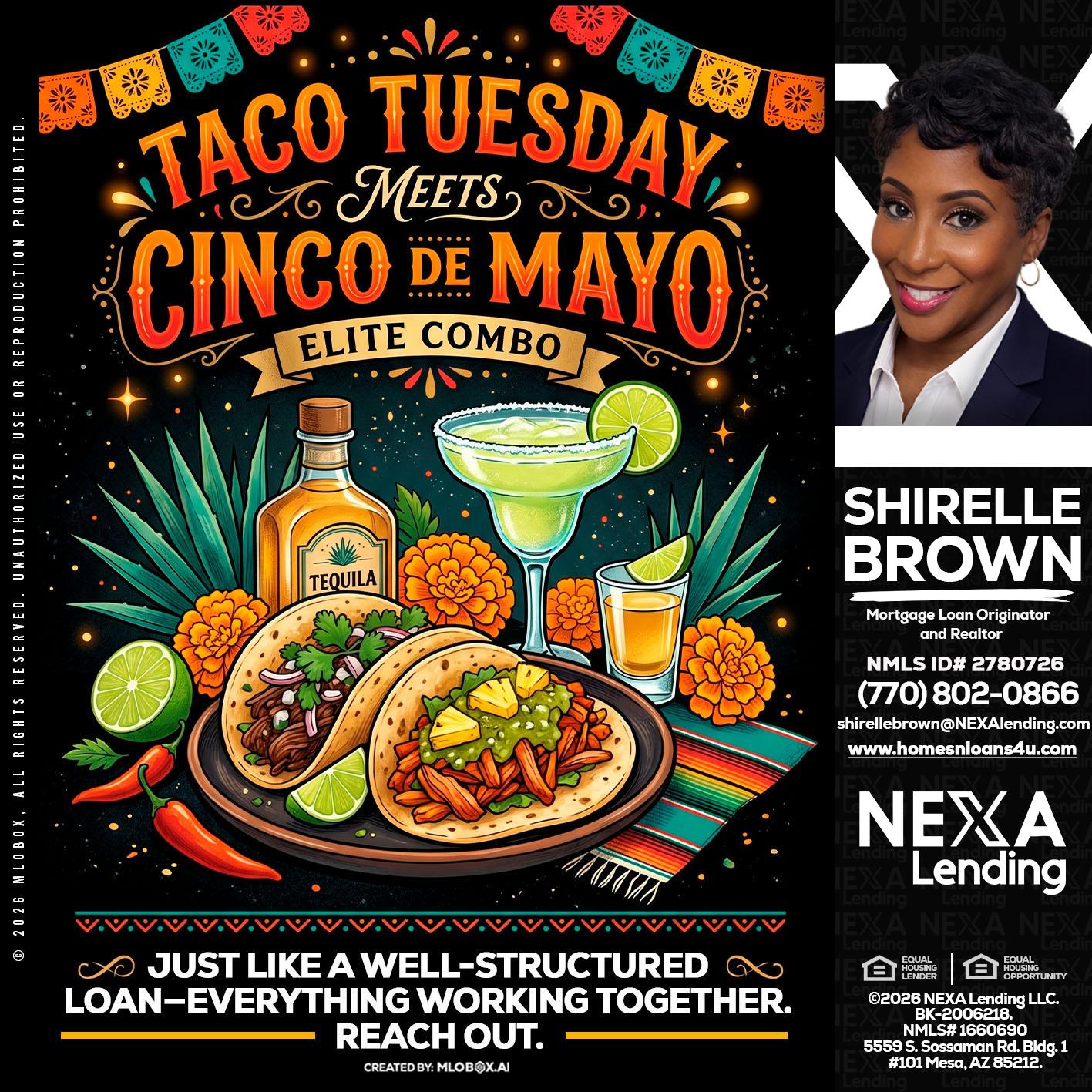 TACO TUESDAY - Shirelle Brown -Mortgage Loan Originator and Realtor